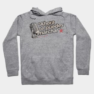 Ahora te puedes marchar - Greatest Karaoke Songs Hoodie